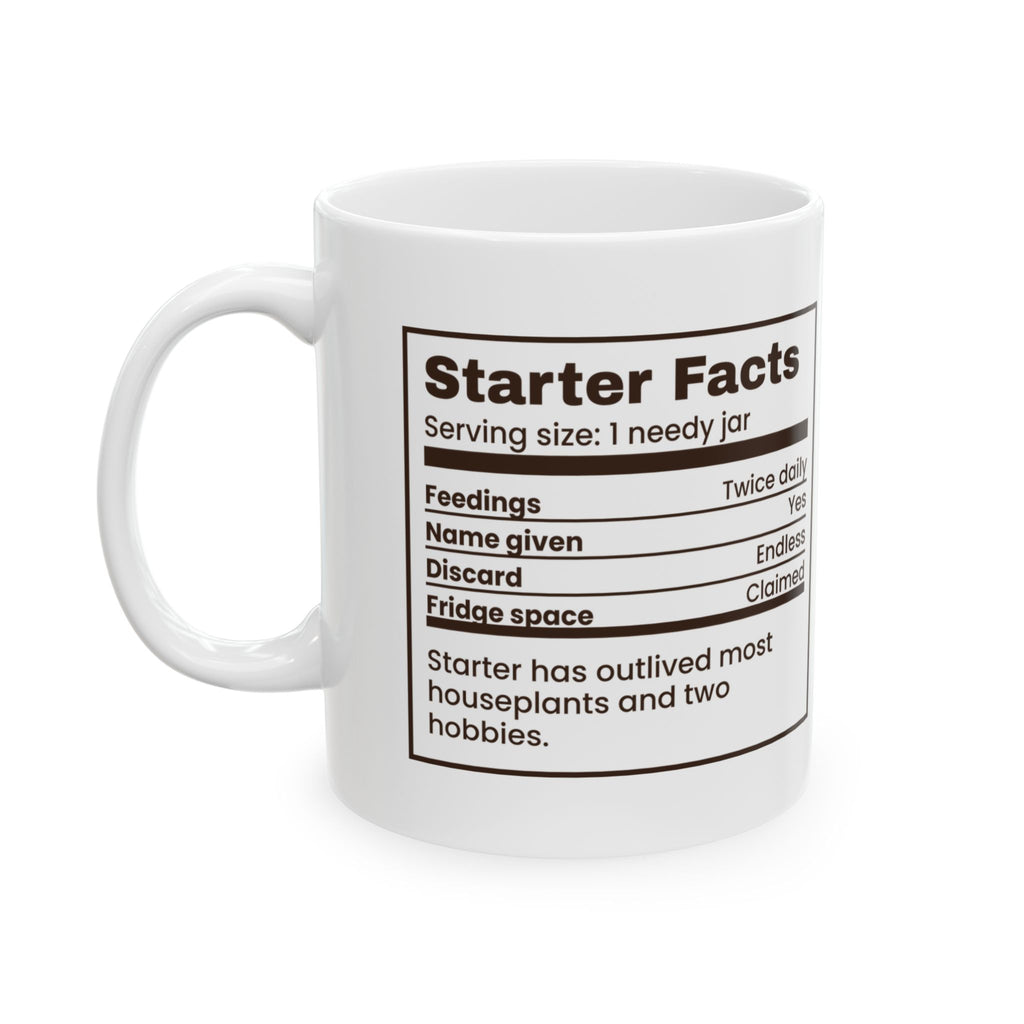 Sourdough Coffee Mug My Starter Has A Name Funny Bread Baker Label