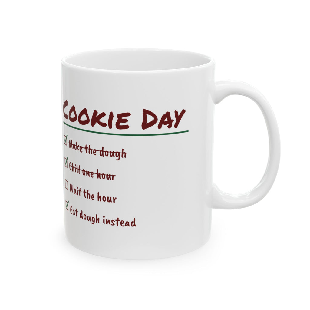 Funny Christmas Baking Coffee Mug Chill One Hour Eat Dough Instead
