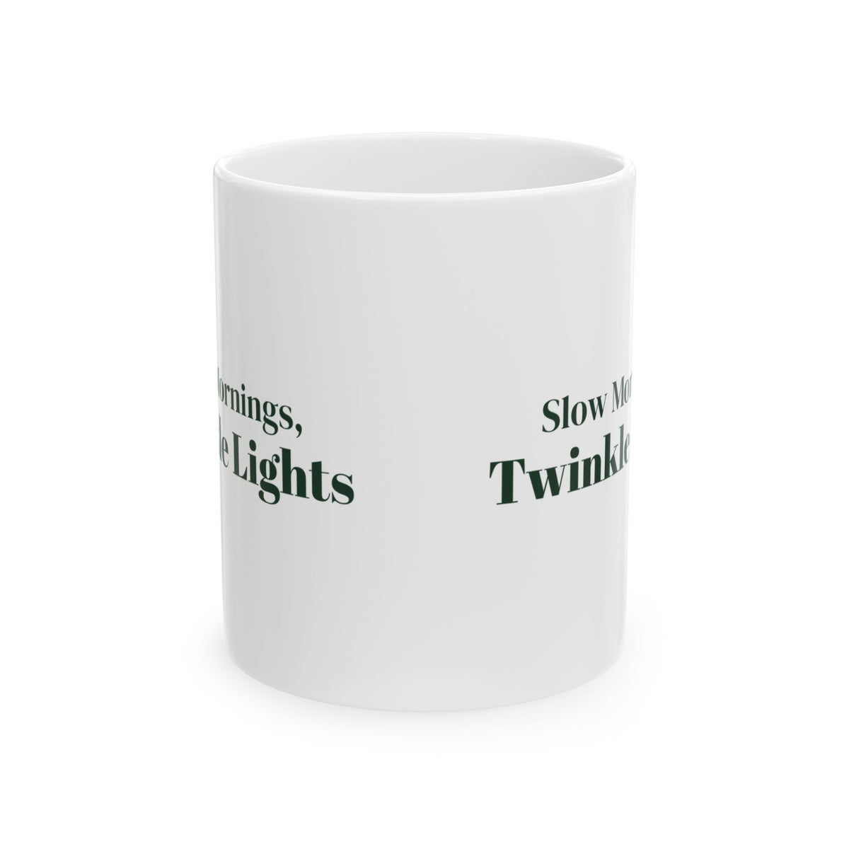 Christmas Coffee Mug Slow Mornings Twinkle Lights Cozy Mug