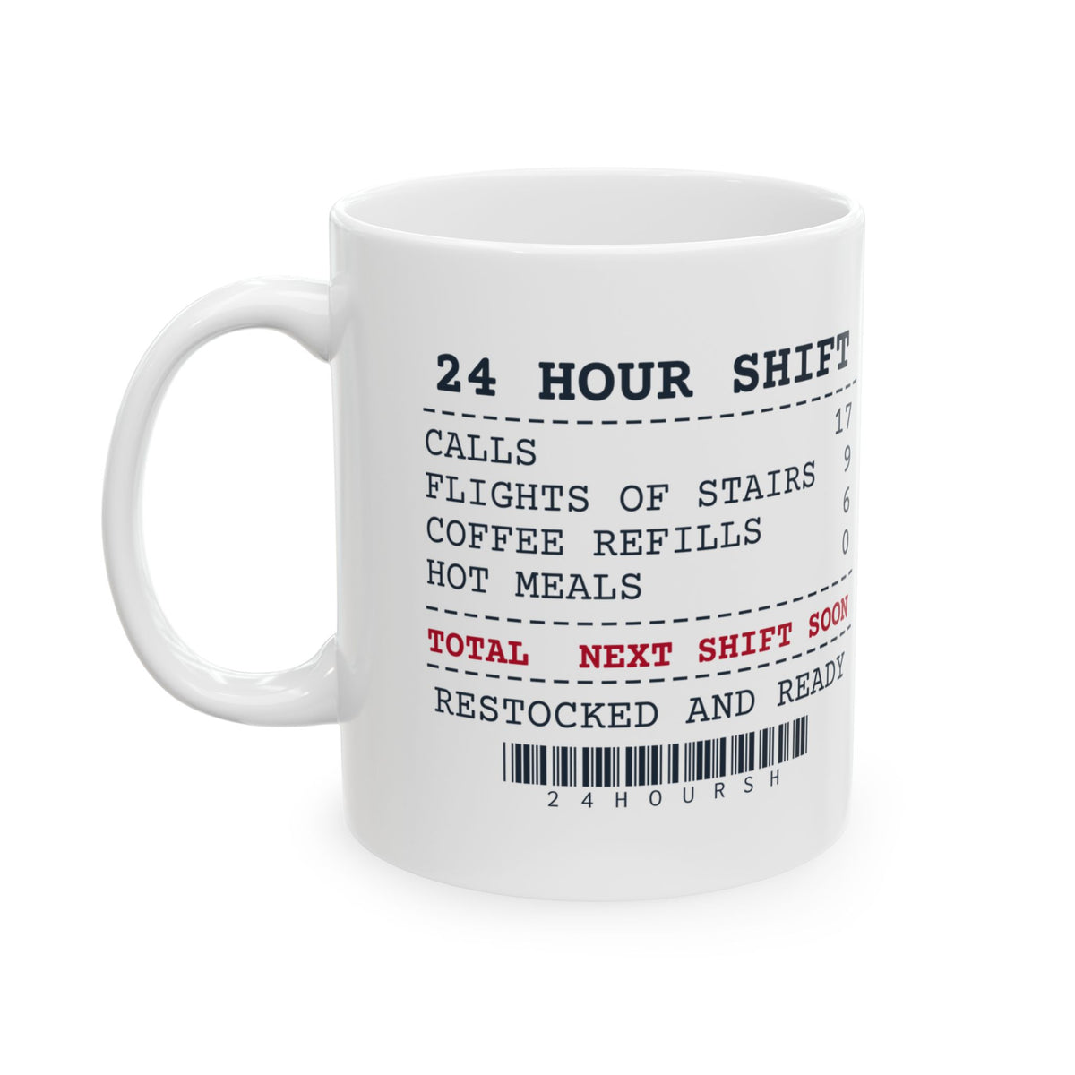 Funny Paramedic Coffee Mug Flights Of Stairs 9 Hot Meals 0 Receipt