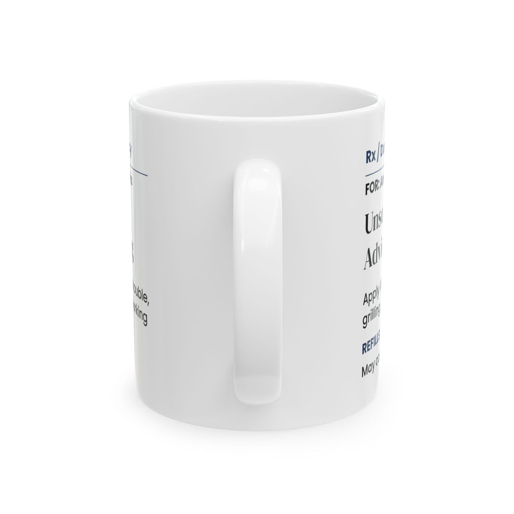 Unsolicited Advice Apply As Needed Coffee Mug For Dad