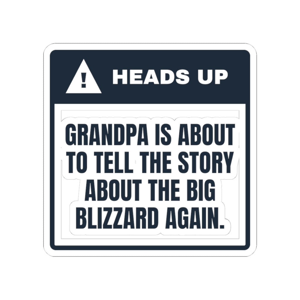 Funny Grandpa Christmas Sticker Big Blizzard Story Coming Up Again
