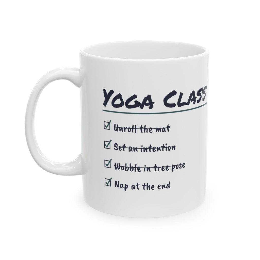 Funny Yoga Coffee Mug Wobble In Tree Pose Nap At The End