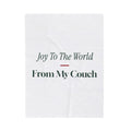 Funny Christmas Introvert Throw Blanket Joy To The World From My Couch