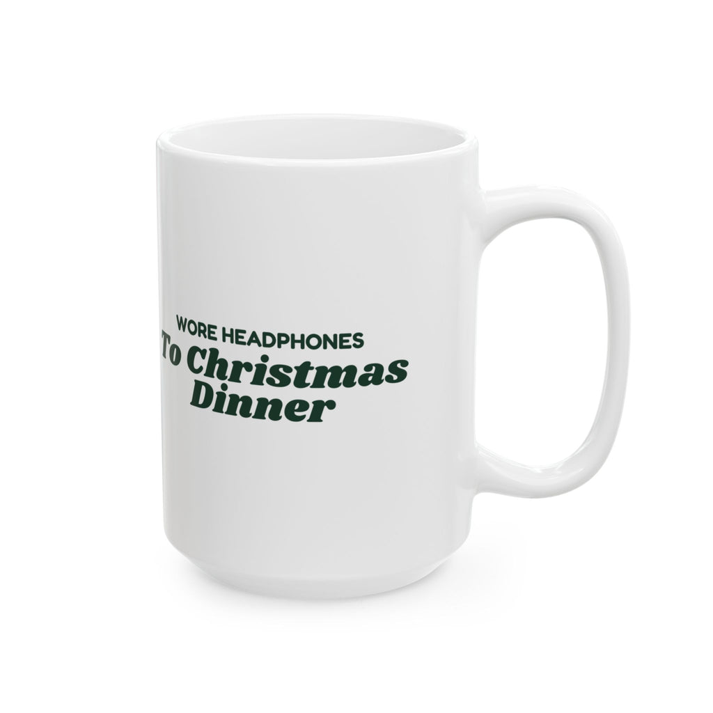 Funny Introvert Christmas Coffee Mug Wore Headphones To Christmas Dinner
