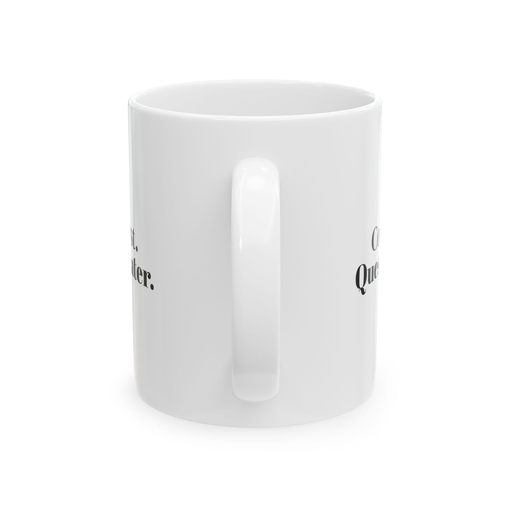 Coffee First Questions Later Mug For Coffee Lovers
