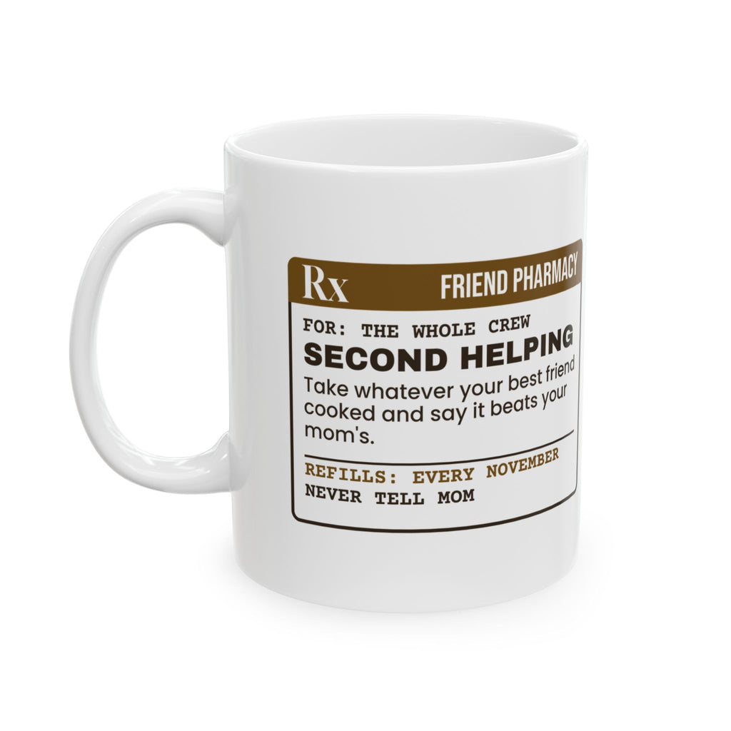 Funny Friendsgiving Coffee Mug Second Helping Say It Beats Mom's