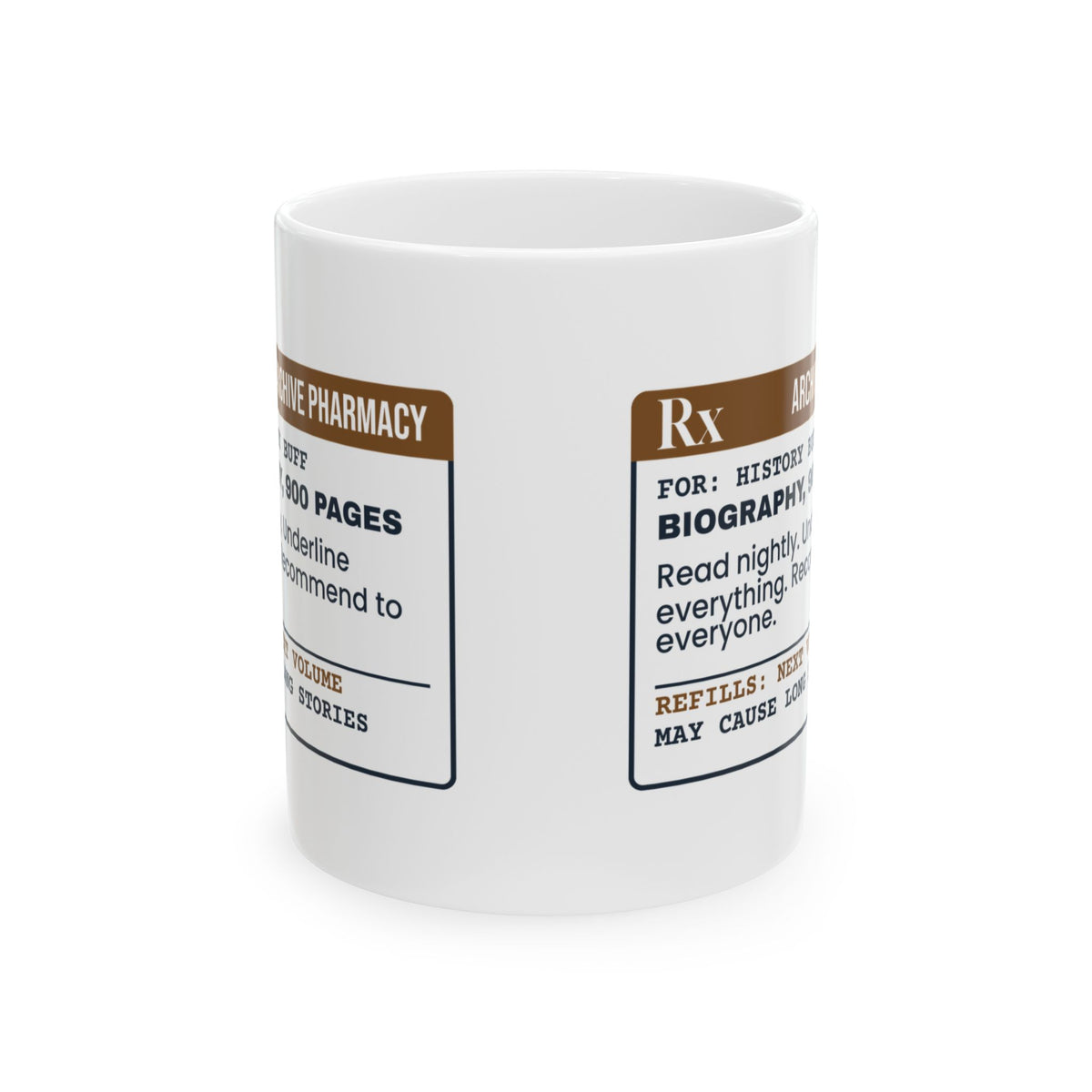 Funny History Buff Coffee Mug Biography Prescription