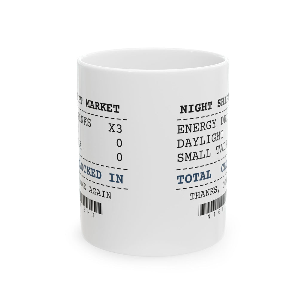 Night Shift Coffee Mug Clocked In Night Shift