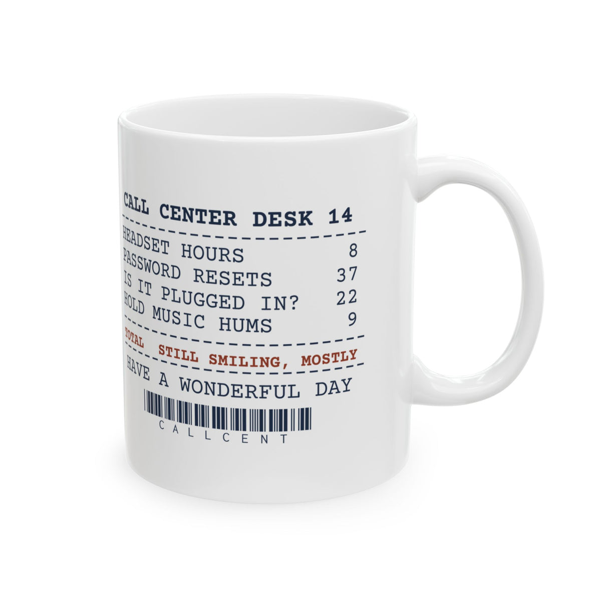 Funny Customer Service Coffee Mug Call Center Receipt