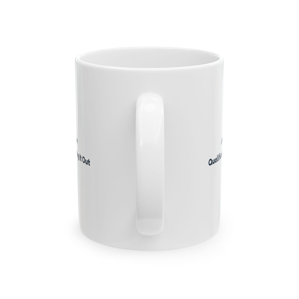 Daughter Coffee Mug Job Title Still Figuring It Out