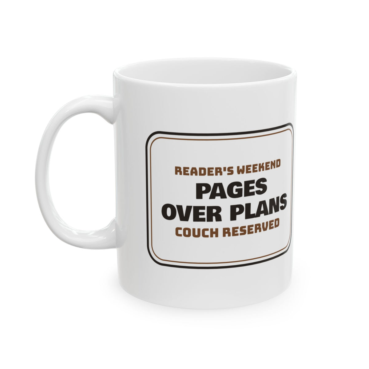 Funny Book Lover Coffee Mug Pages Over Plans Couch Reserved For Readers