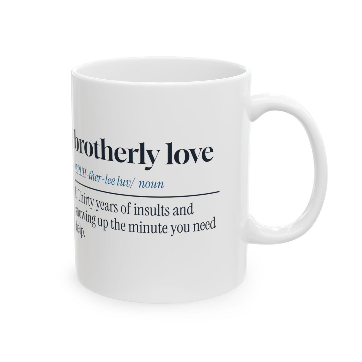 Funny Brother Coffee Mug Brotherly Love Dictionary Definition