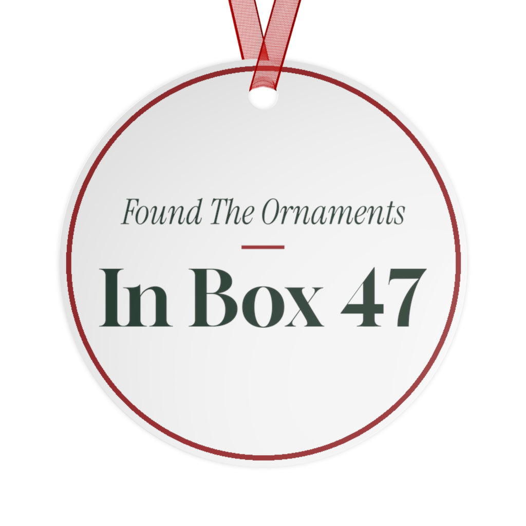 Funny First Christmas New Home Ornament Found The Ornaments In Box 47