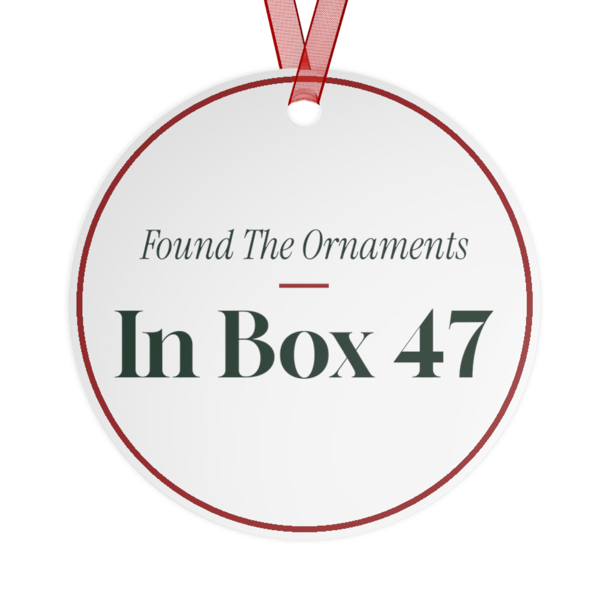 Funny First Christmas New Home Ornament Found The Ornaments In Box 47