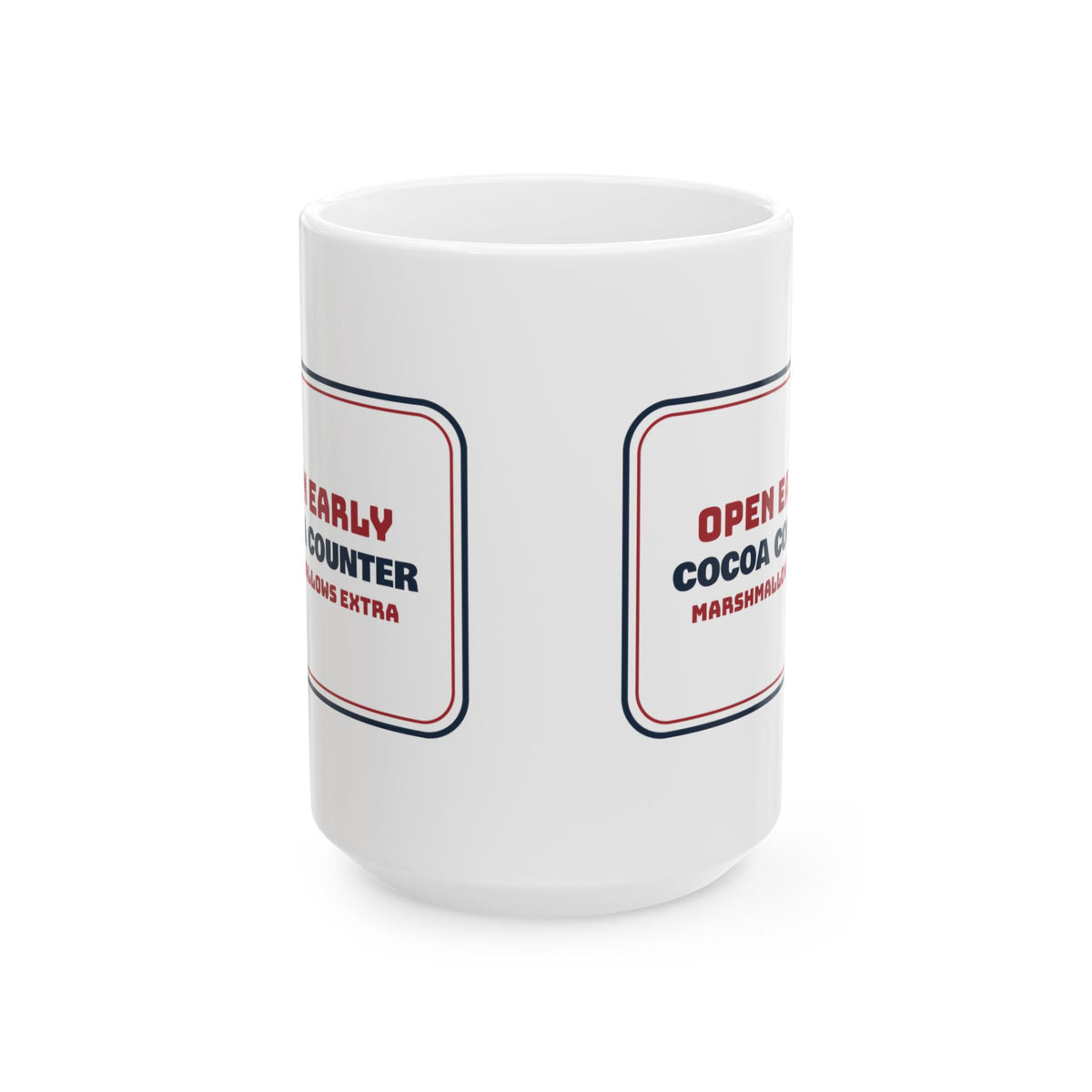 Christmas Cocoa Coffee Mug Cocoa Counter Marshmallows Extra Hot Chocolate