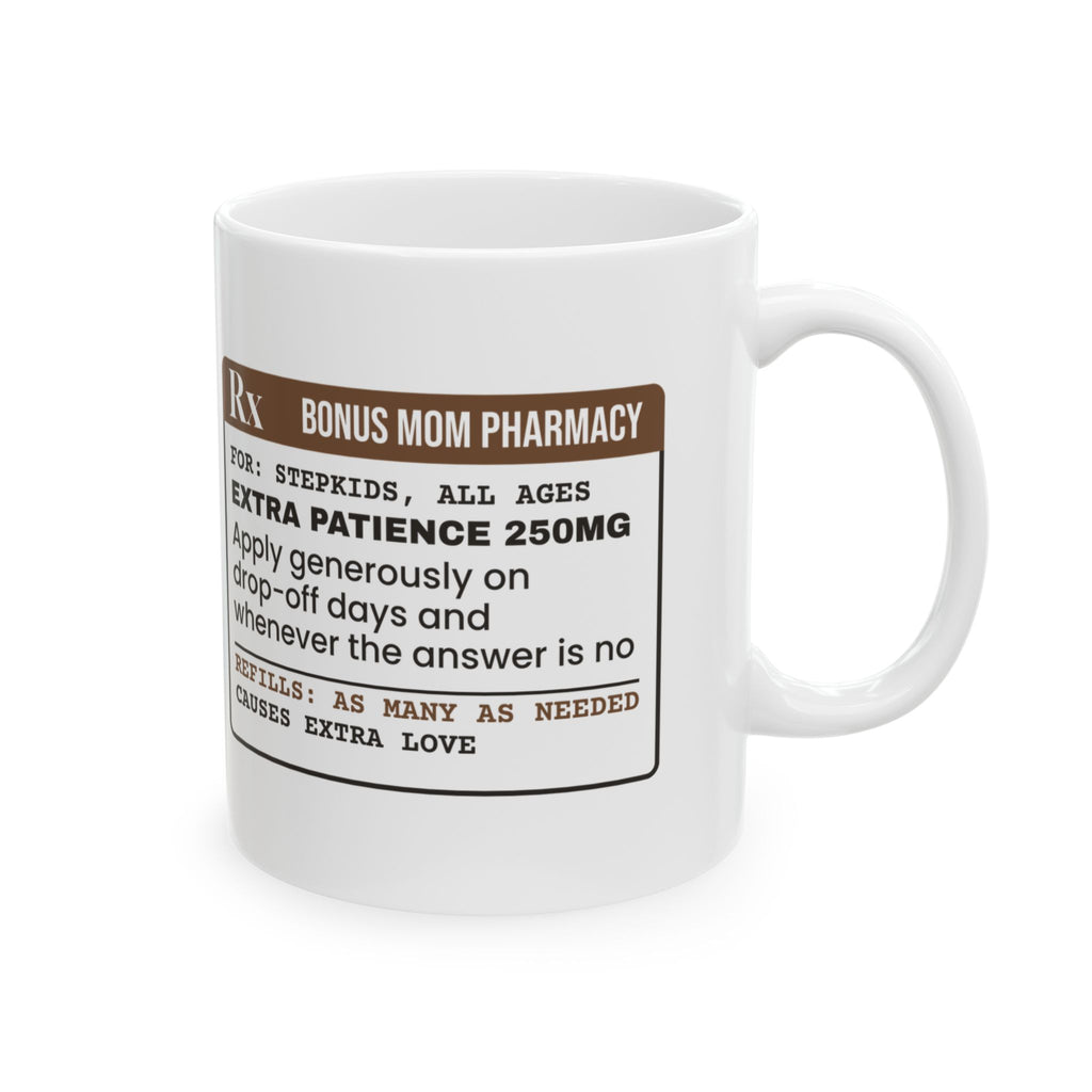 Bonus Mom Coffee Mug Rx Extra Patience For Drop-Off