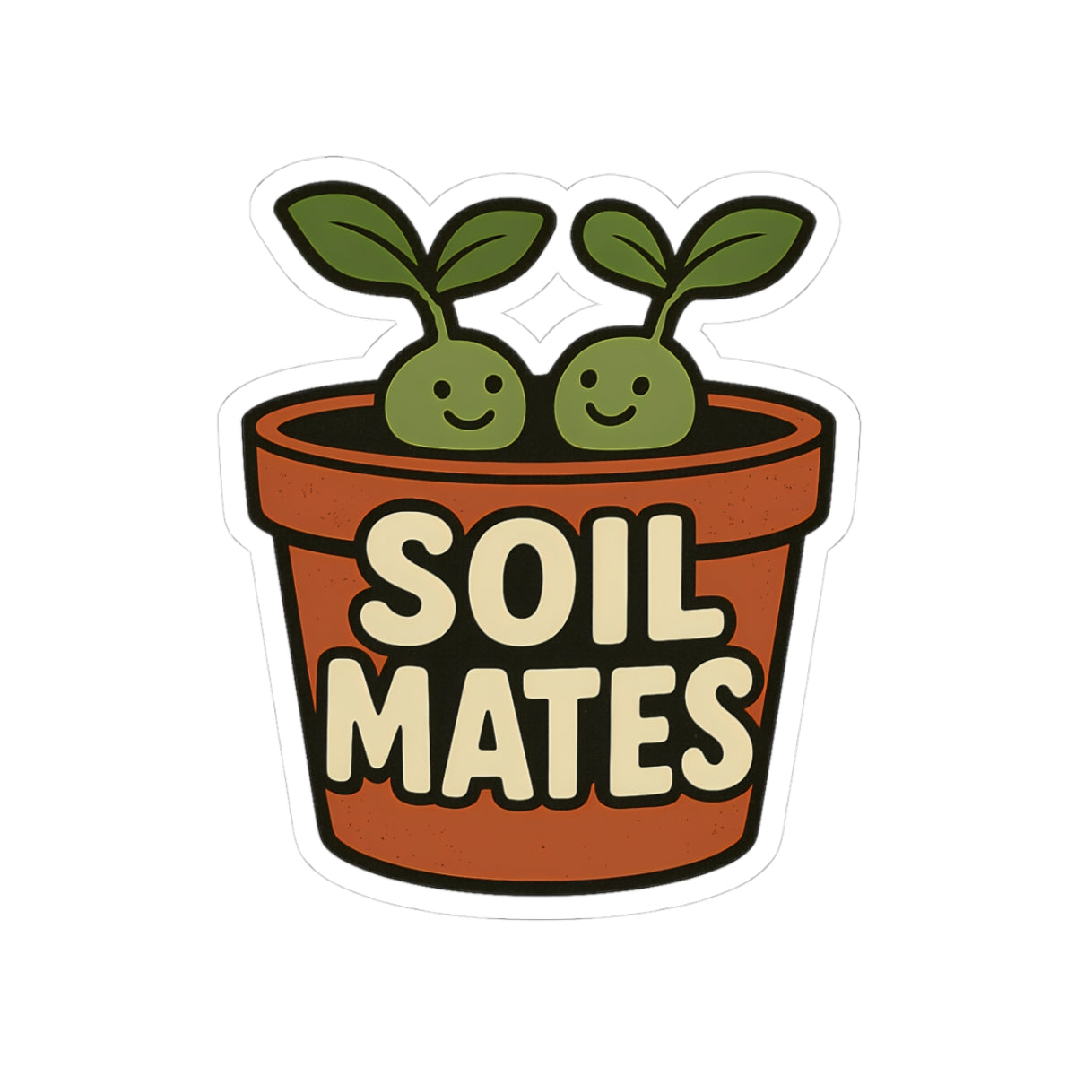 Funny Soil Mates Gardening Couple Plant Lover Sticker