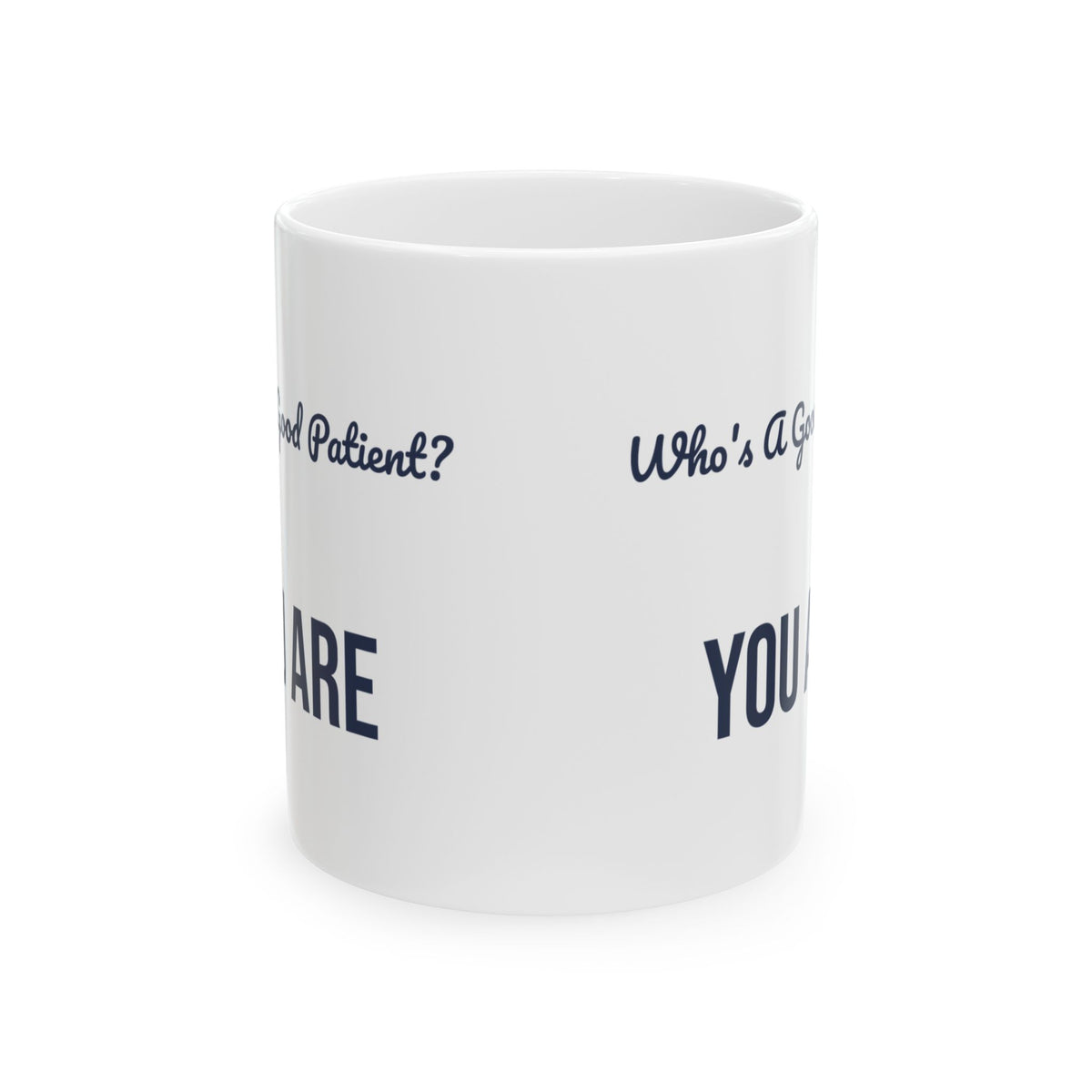 Funny Vet Tech Coffee Mug Good Patient Script For Vet Techs