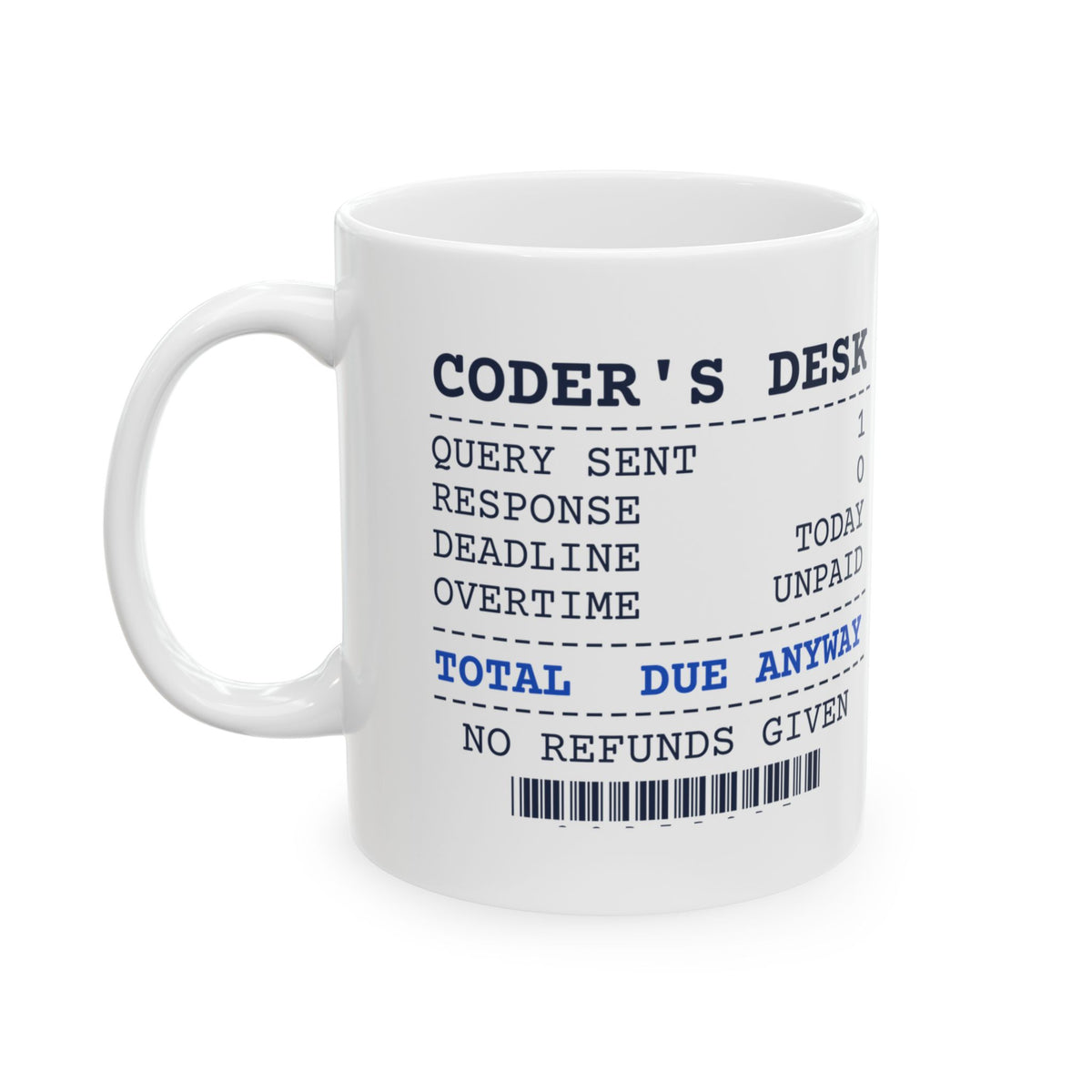 Medical Coder Coffee Mug Due Anyway