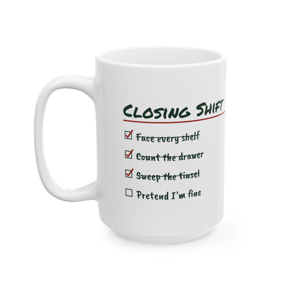 Funny Retail Christmas Coffee Mug Closing Shift Checklist For Workers