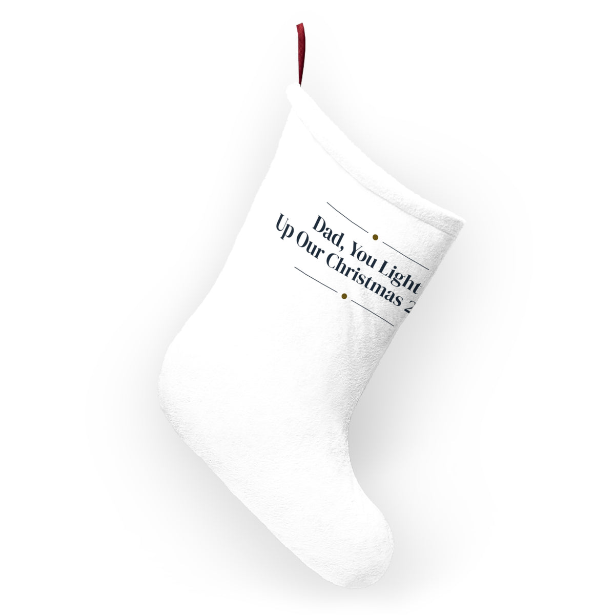 Christmas Stocking Dad You Light Up Our Christmas 2026 Keepsake