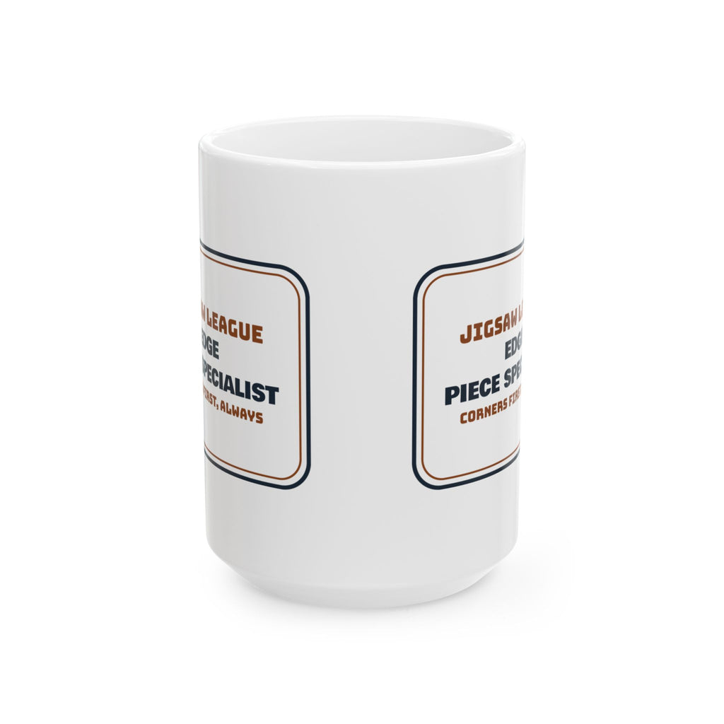 Funny Jigsaw Puzzle Coffee Mug Edge Piece Specialist For Puzzlers