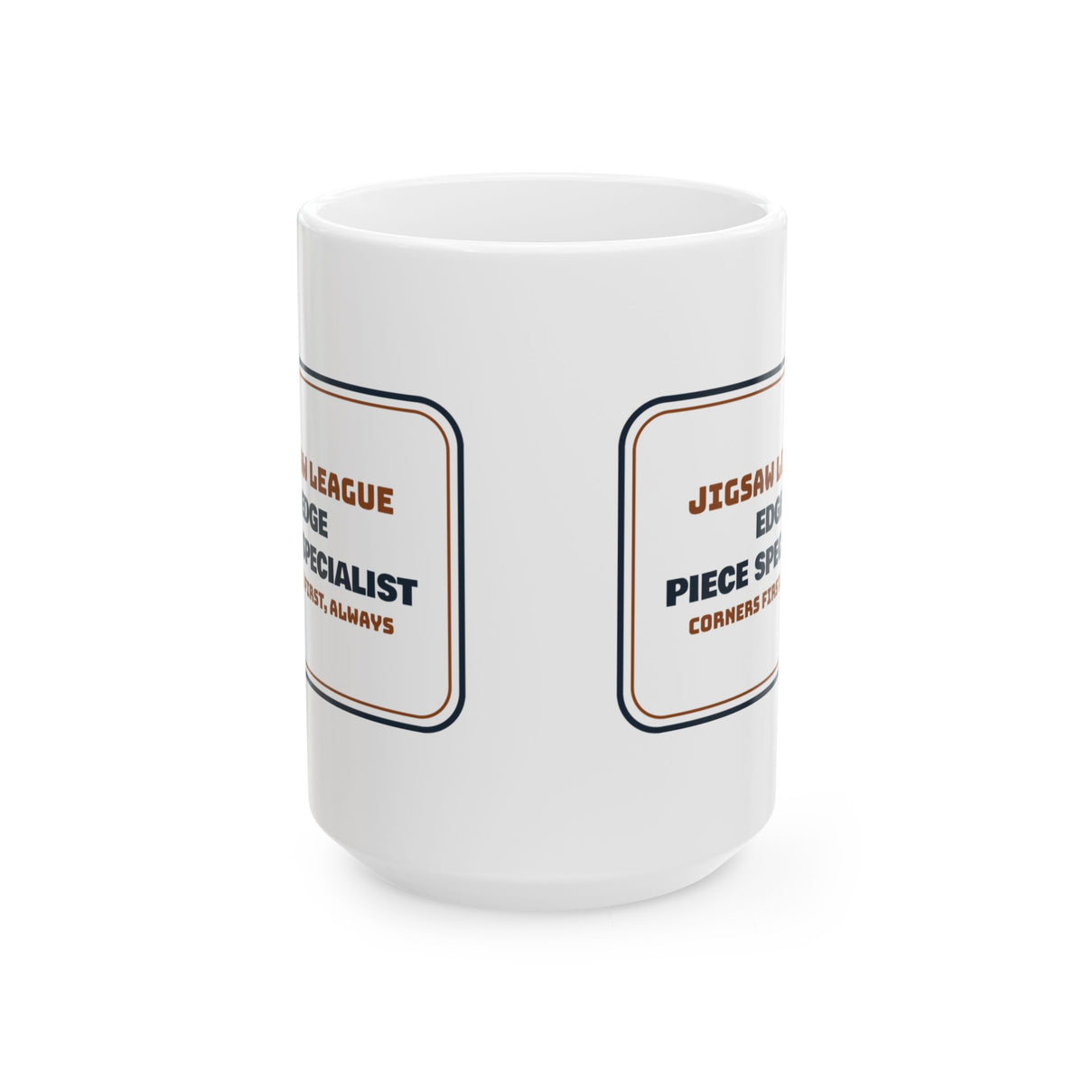 Funny Jigsaw Puzzle Coffee Mug Edge Piece Specialist For Puzzlers
