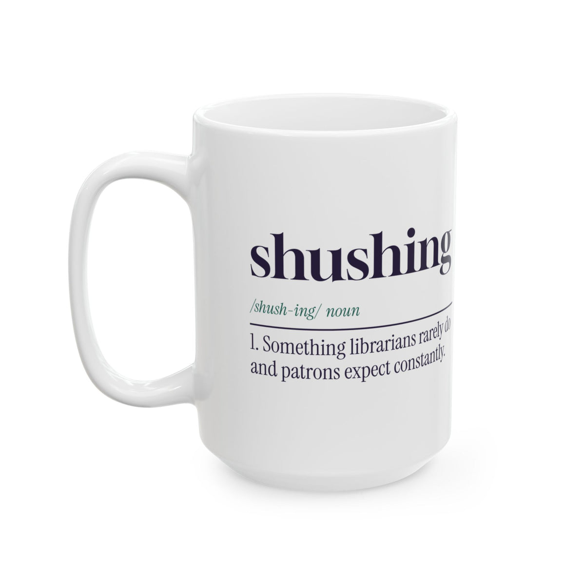 Funny Librarian Coffee Mug Shushing Dictionary Definition