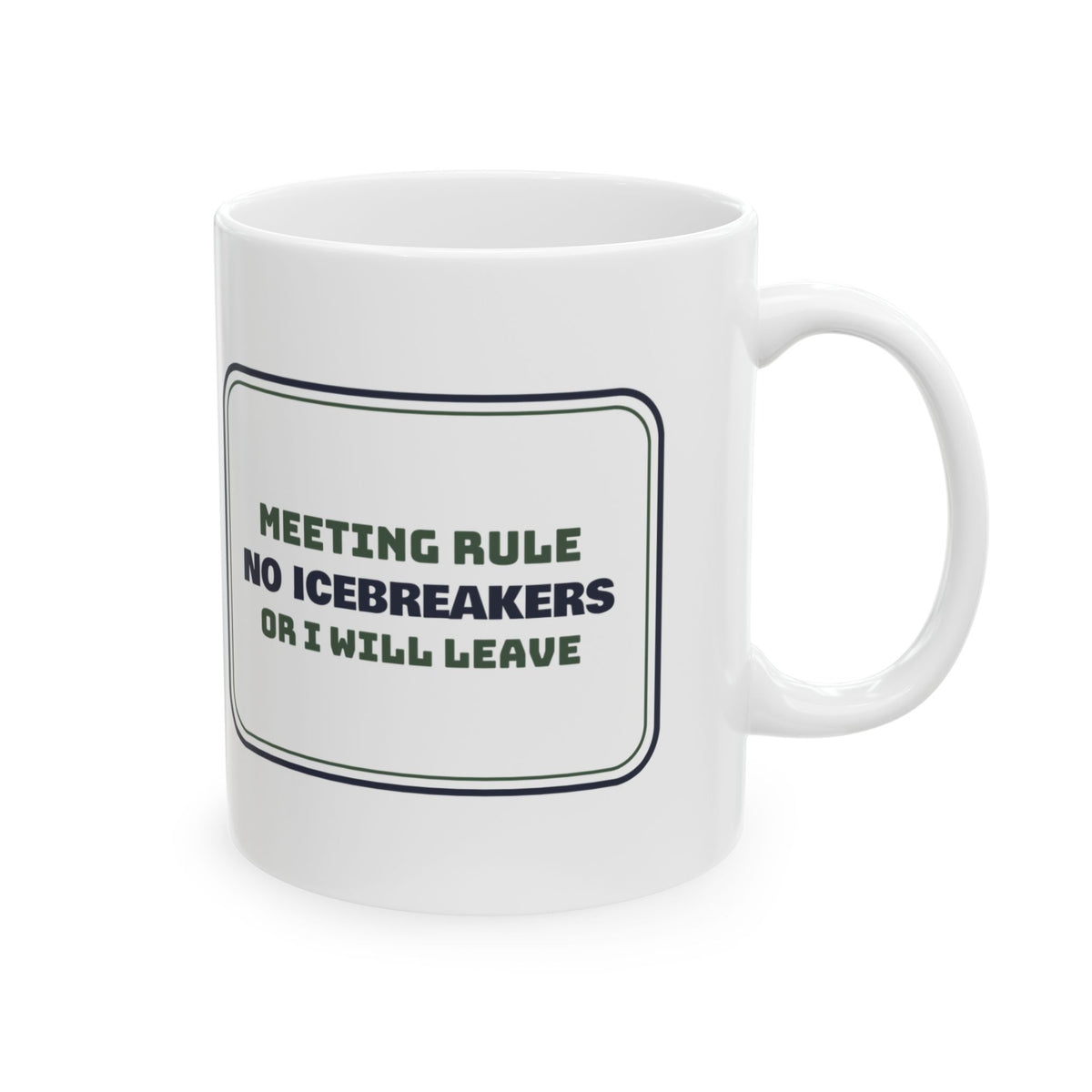 Funny Introvert Coffee Mug No Icebreakers Sign For Introverts At Work