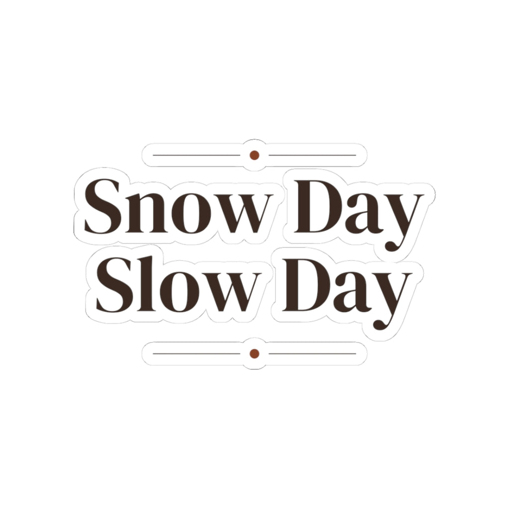 Cozy Christmas Sticker Snow Day Slow Day Winter Mug