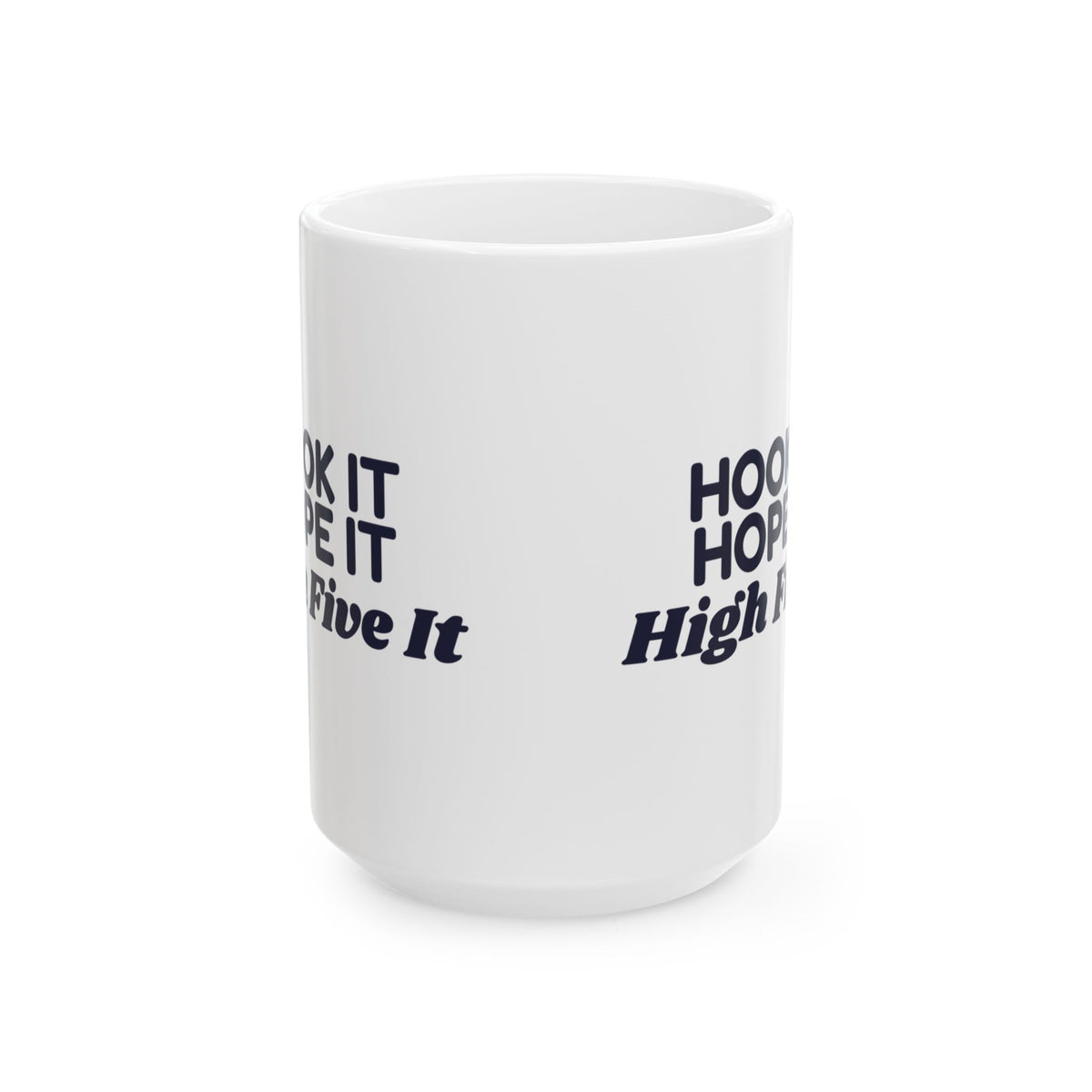Funny Bowling Coffee Mug Hook It Hope It High Five It For Bowlers