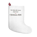 Funny Baby First Christmas Stocking Our Baby Met Santa And Cried