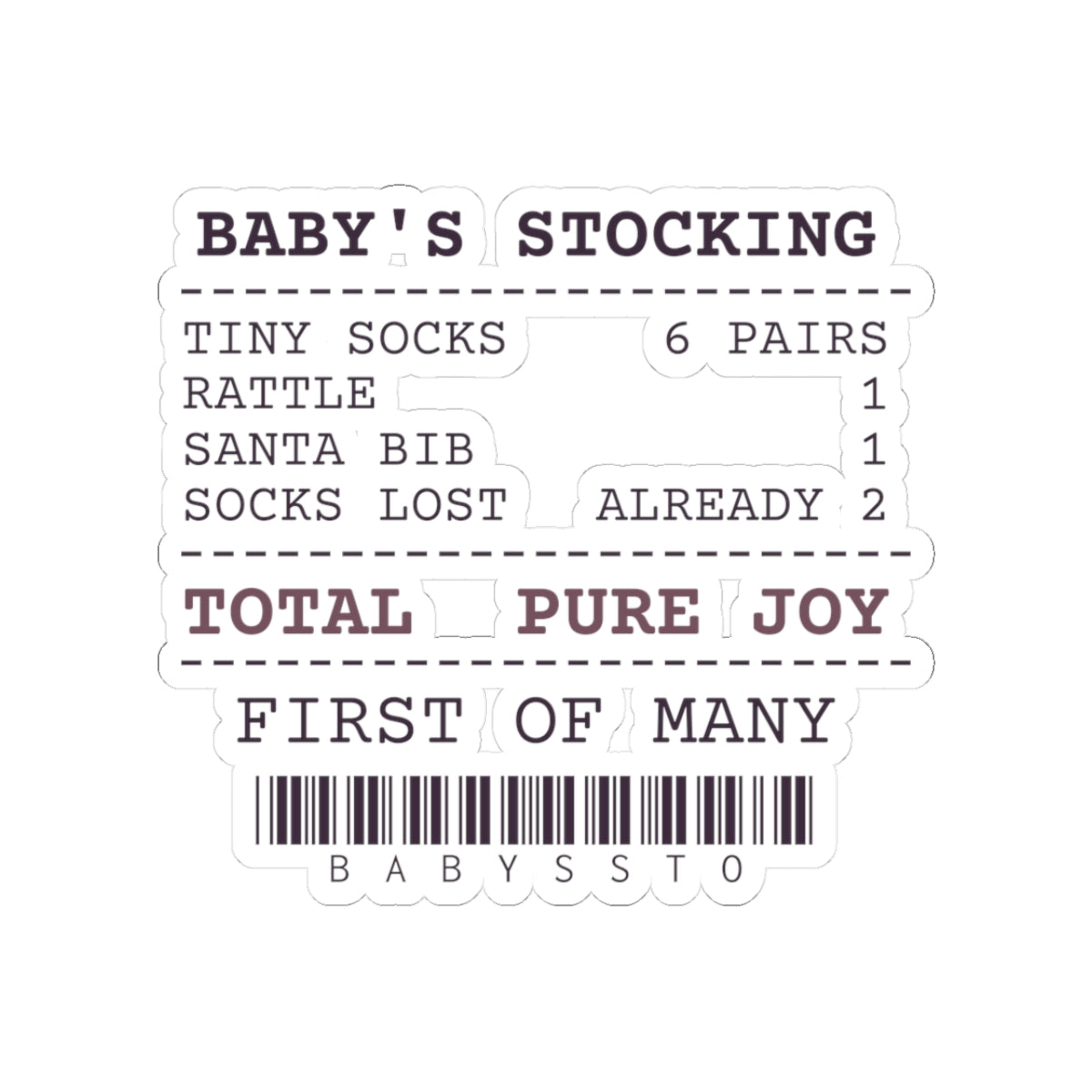 Funny Babys First Christmas Sticker Stocking Receipt For New Parents