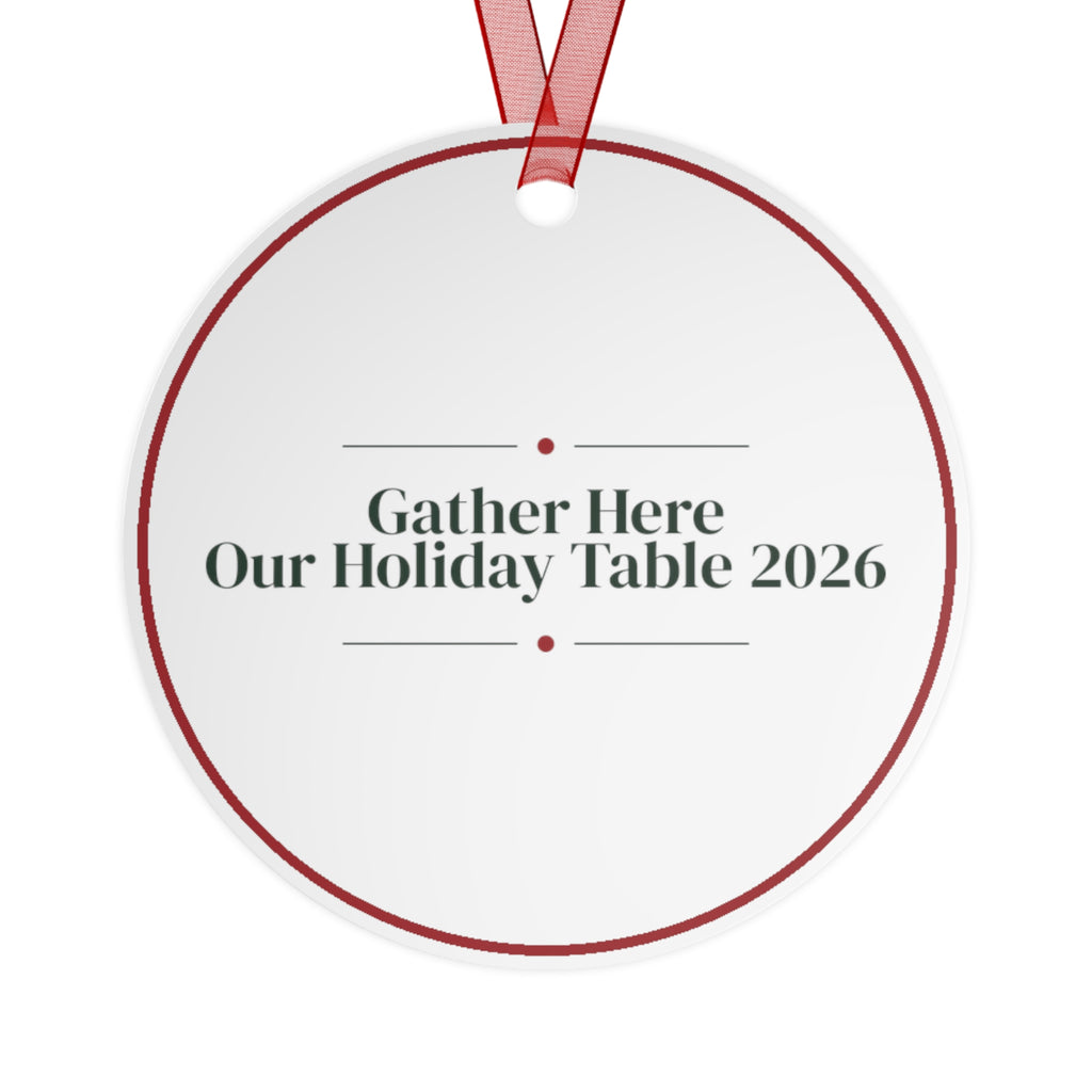 Christmas Ornament Gather Here Our Holiday Table 2026