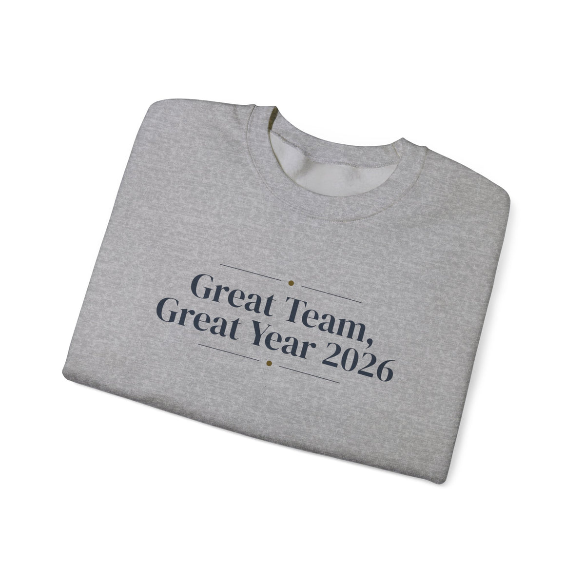 Christmas Sweatshirt Great Team Great Year 2026 For Coworkers