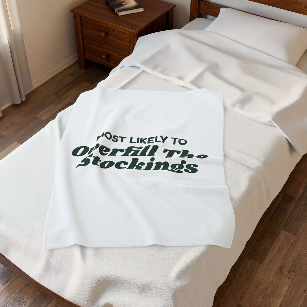 Funny Christmas Throw Blanket Most Likely To Overfill The Stockings