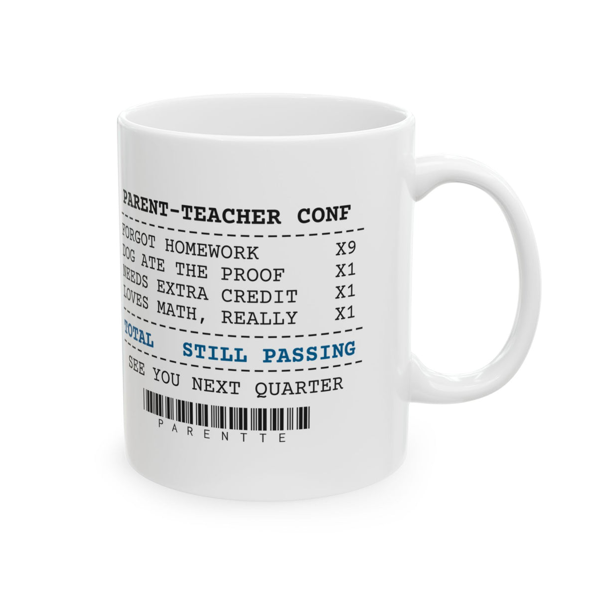 Teacher Coffee Mug Still Passing Somehow Math Lover