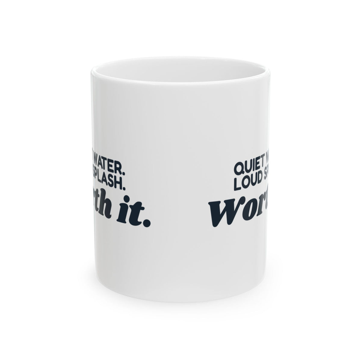 Kayaking Coffee Mug Quiet Water Loud Splash