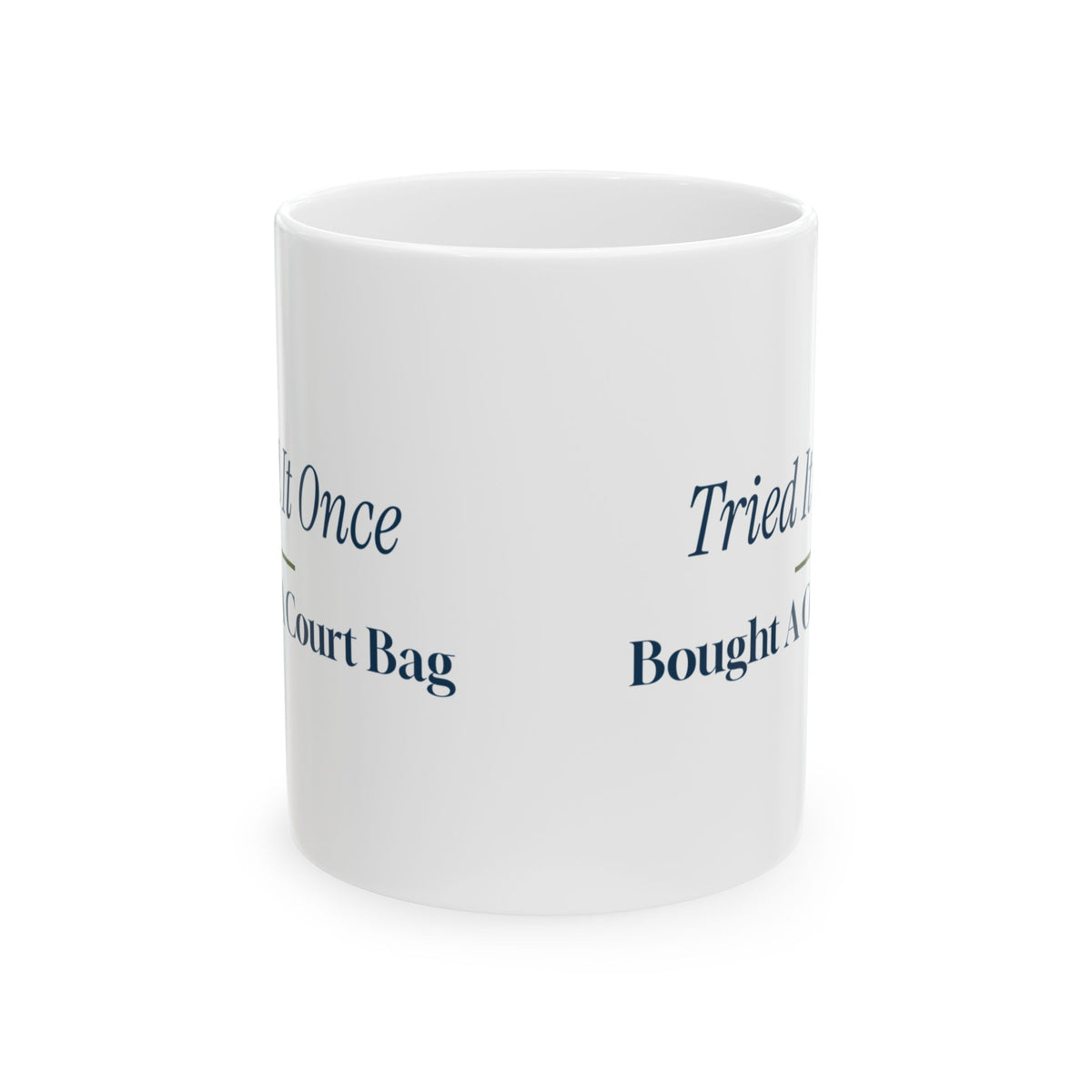 Funny Pickleball Coffee Mug Tried It Once Bought A Court Bag