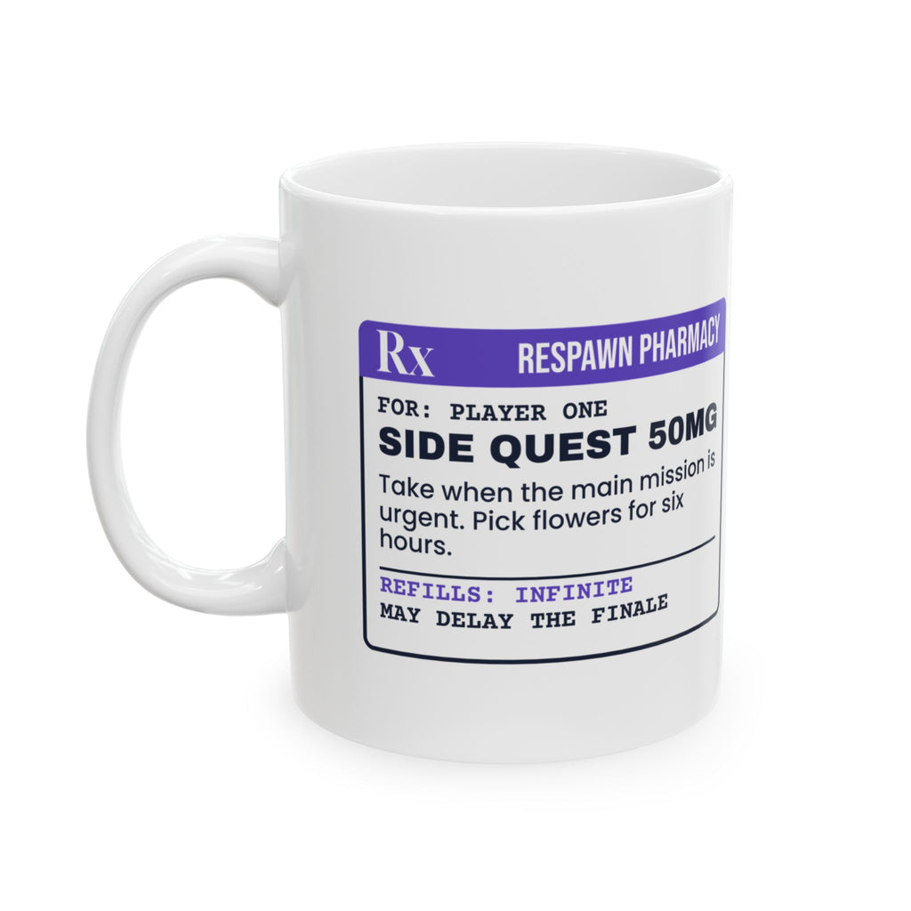 Funny Gamer Mug Side Quest 50mg Gamer Prescription For Gamers