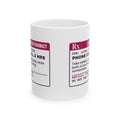 Funny Sister Coffee Mug Phone Call 2 Hours Prescription Label