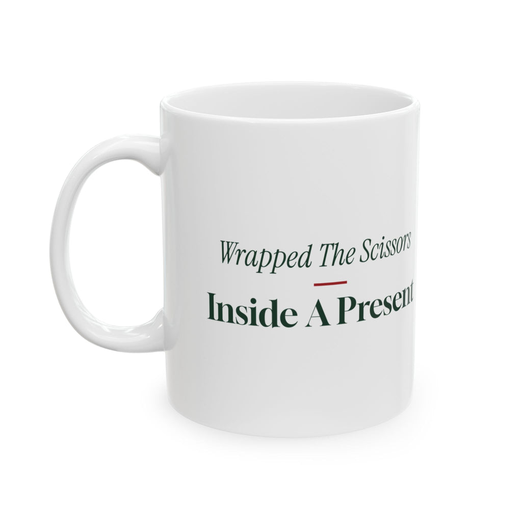 Funny Christmas Wrapping Paper Coffee Mug Wrapped The Scissors Inside