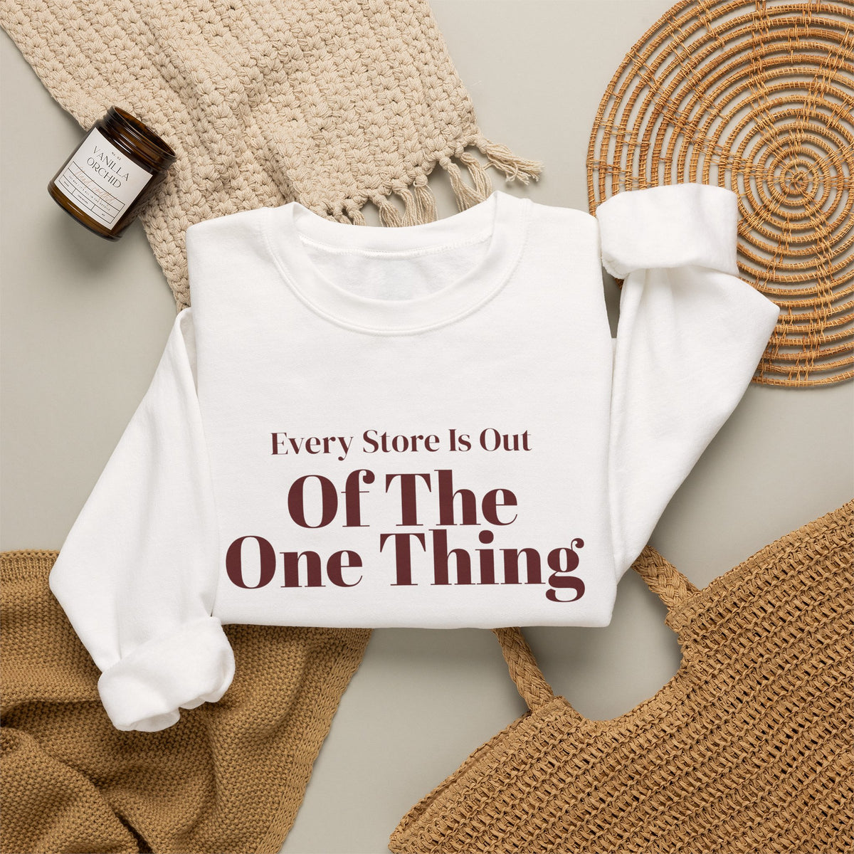 Funny Christmas Shopping Sweatshirt Every Store Is Out Of The One Thing