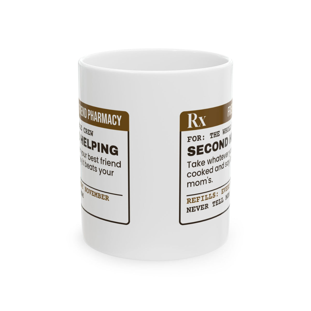 Funny Friendsgiving Coffee Mug Second Helping Say It Beats Mom's