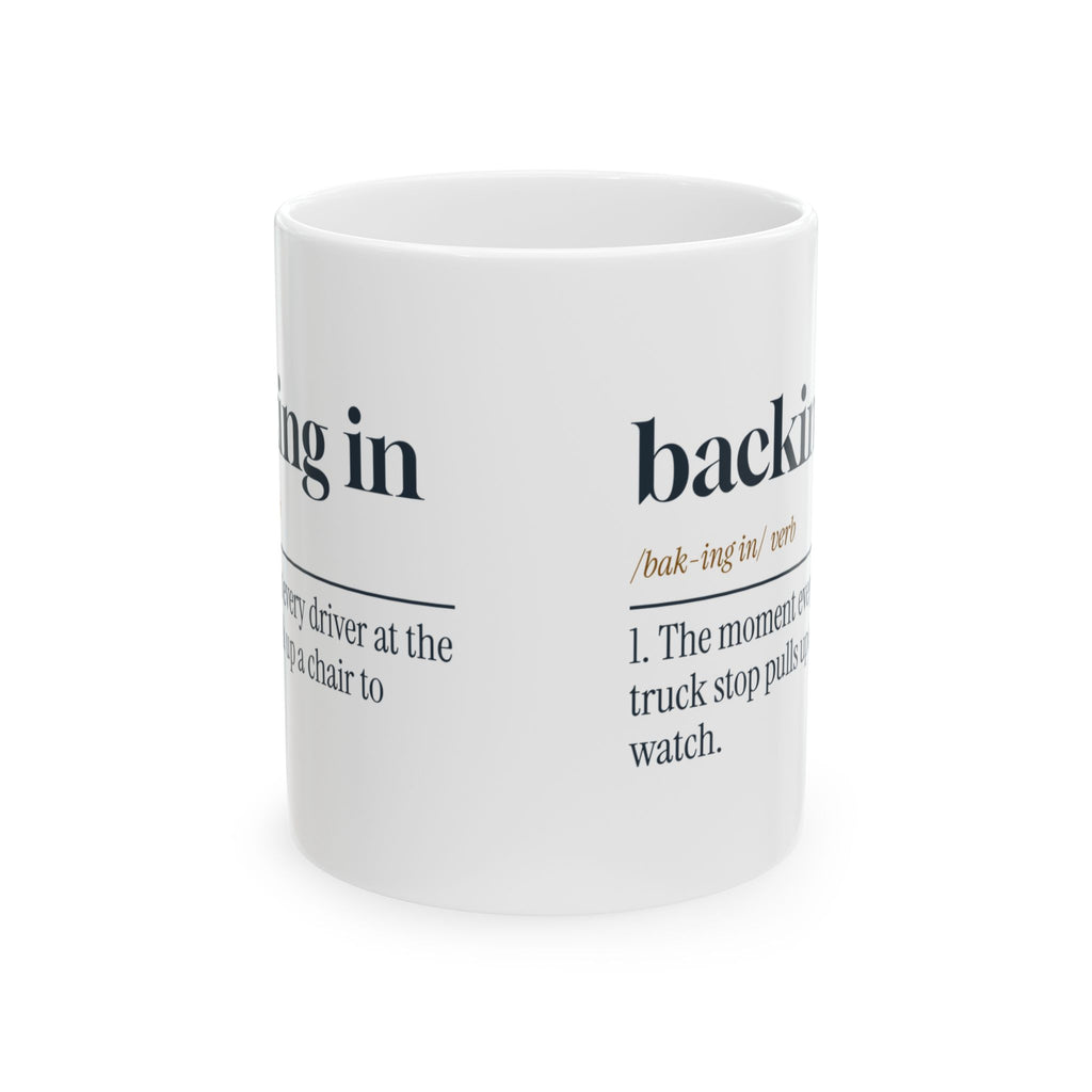 Funny Truck Driver Mug Backing In Dictionary Definition For Truckers