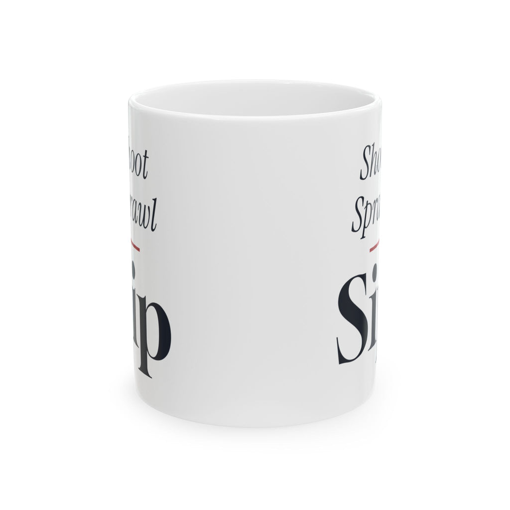 Funny Wrestling Coffee Mug Shoot Sprawl Sip For Wrestlers