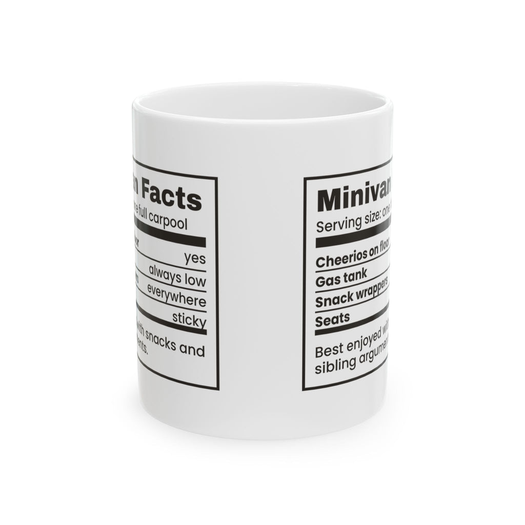 Minivan Facts Coffee Mug Always One More Snack
