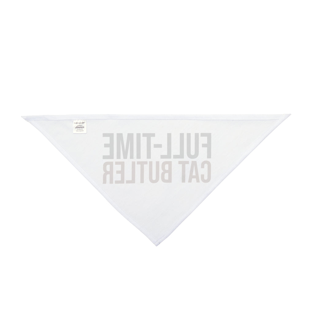 Full-time Cat Butler Dog Bandana, Funny Cat