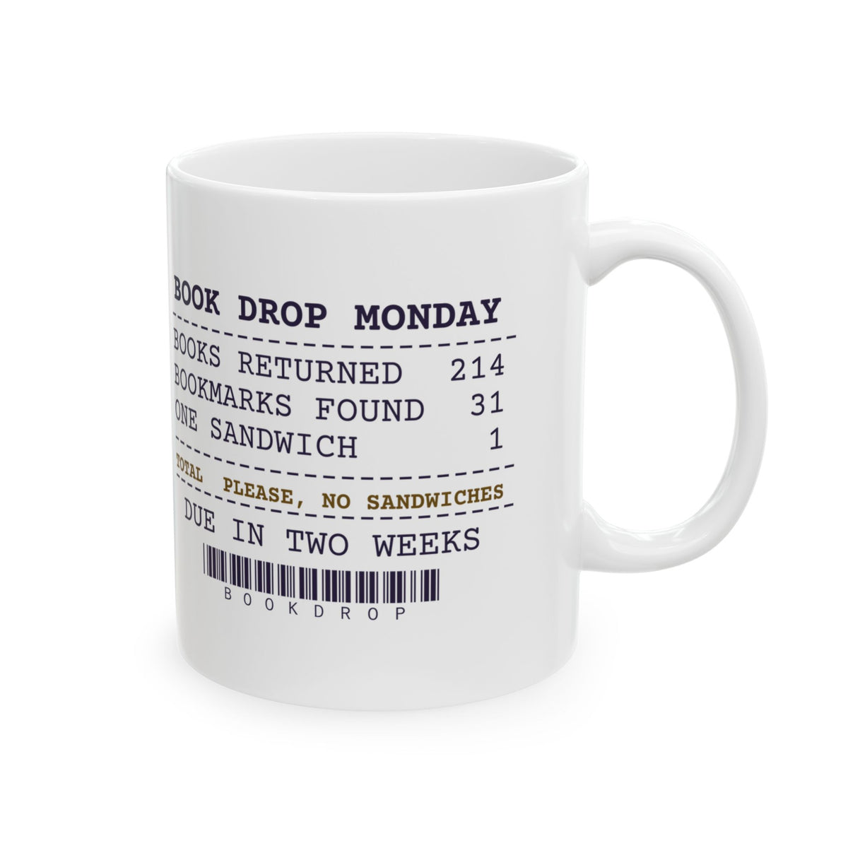 Funny Librarian Coffee Mug Found A Sandwich In The Book Drop